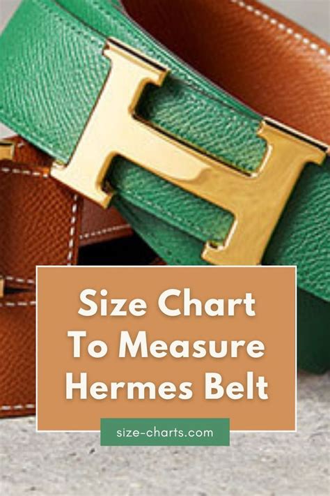 hermes belt for woman|Hermes belt sizes chart.